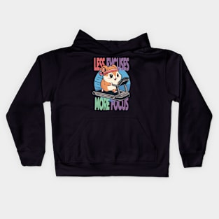 Less Excuses More Focus Kids Hoodie